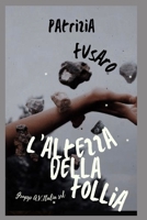L'altezza della follia B09SP1PH6N Book Cover