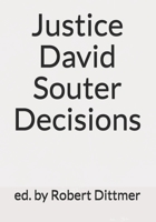 Justice David Souter Decisions 1090236557 Book Cover