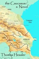 The Caucasus 1461110289 Book Cover