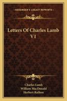 Letters Of Charles Lamb V1 1379058937 Book Cover