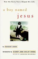 A Boy Named Jesus 1569751196 Book Cover