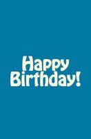 Happy Birthday! 1537348590 Book Cover