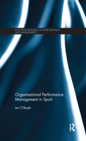 Organisational Performance Management in Sport 1138087963 Book Cover