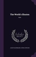 The World's Illusion 1162808578 Book Cover