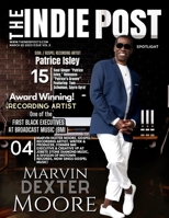 The Indie Post Marvin Dexter Moore March 20, 2023 Issue Vol 2 B0BYFYKZCT Book Cover