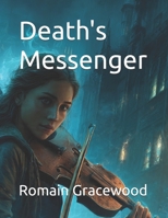 Death's Messenger B0GHSB6351 Book Cover