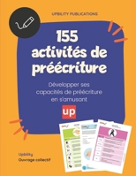 155 activités de préécriture: Un excellent point de départ pour se préparer à l’école B0BFRC3DY6 Book Cover