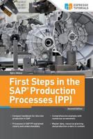 First Steps in the SAP Production Processes 1719471002 Book Cover