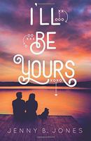 I'll Be Yours 0692665463 Book Cover