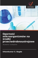 Opornosc mikroorganizmów na srodki przeciwdrobnoustrojowe (Polish Edition) 6630299833 Book Cover