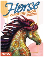 Horse Coloring Book For Adults | The Amazing World Of Horses: Wonderful World of Horses Coloring Book B08ZKBSNGJ Book Cover