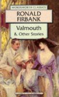 Valmouth and Other Novels 1853262951 Book Cover
