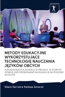 Metody Edukacyjne WykorzystujĄce TechnologiĘ Nauczania JĘzyków Obcych 6200896992 Book Cover