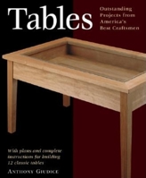 Tables: Outstanding Projects from America's Best Craftsmen (Projects Book) 1561583421 Book Cover