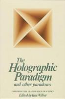 The Holographic Paradigm and Other Paradoxes 0394712374 Book Cover