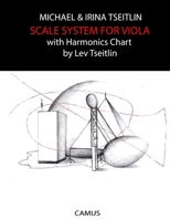 Scale System for Viola: With Harmonics Chart by Lev Tseitlin B096CXN6DM Book Cover