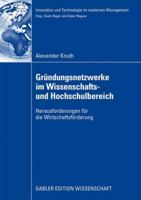 Grundungsnetzwerke Im Wissenschafts- Und Hochschulbereich: Herausforderungen Fur Die Wirtschaftsforderung 3834914347 Book Cover