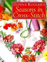 Donna Kooler's Seasons in Cross-stitch