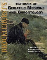 Brocklehurst's Textbook of Geriatric Medicine and Gerontology 1416062319 Book Cover