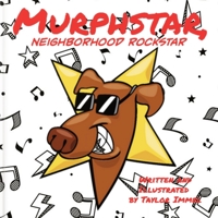 Murphstar, Neighborhood Rockstar 1088067050 Book Cover