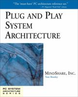 Plug and Play System Architecture (PC System Architecture Series) 0201410133 Book Cover