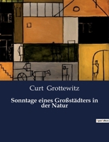 Sonntage eines Großstädters in der Natur B0BXBT6QKX Book Cover