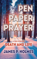 Pen, Paper, Prayer 1734493682 Book Cover