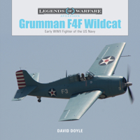 Grumman F4F Wildcat: Early WWII Fighter of the US Navy 0764354337 Book Cover