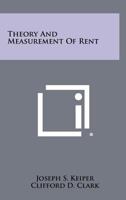 Theory and Measurement of Rent 1258276461 Book Cover
