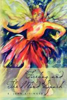 Firebug and The Mind Spark 0615589545 Book Cover