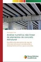 Análise numérica não-linear de elementos de concreto estrutural 6202190663 Book Cover