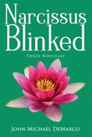 Narcissus Blinked 1720167052 Book Cover