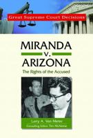 Miranda V. Arizona (Great Supreme Court Decisions) 0791092593 Book Cover