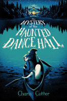 The Mystery of the Haunted Dancehall 1774885557 Book Cover