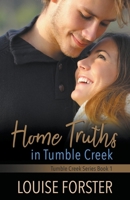 Home Truths in Tumble Creek B0CPBJVJRL Book Cover