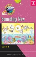 Something New (Gemmen, Heather. Rocket Readers. Something New.) 0781439868 Book Cover