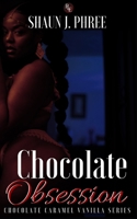 Chocolate Obsession B0CYWGWR2F Book Cover