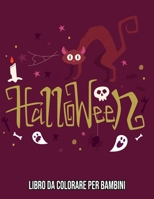 Halloween : Libro Da Colorare Per Bambini (Italian Edition) B08JF5FQSN Book Cover
