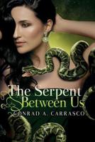 The Serpent Between Us 1097359565 Book Cover