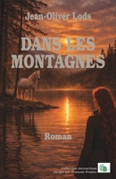 Dans les montagnes 2384066129 Book Cover
