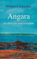 Angara: ein sibirischer Schicksalsstrom 383349137X Book Cover