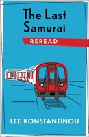 The Last Samurai Reread 0231185839 Book Cover