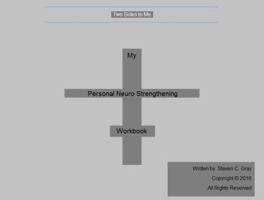 Two Sides To Me: My Personal Neuro-Strengthening Workbook 0692789618 Book Cover