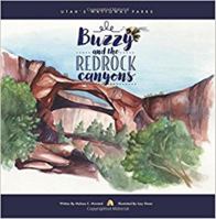 Buzzy and the Red Rock Canyons: Utah's National Parks (National Parks for Kids) (Volume 1) 0615295886 Book Cover