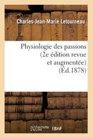 Physiologie Des Passions 1179969227 Book Cover