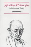 Gandhian Philosophy Its Relevance Today 8186921044 Book Cover