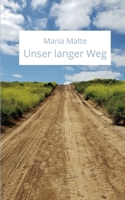 Unser langer Weg 3752873914 Book Cover