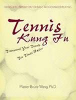 Tennis Kung Fu 1435721225 Book Cover