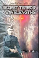 Secret Terror In Wavelengths - Wave Links 1460204069 Book Cover