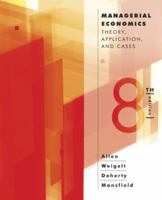 Managerial Economics: Theory, Applications, and Cases